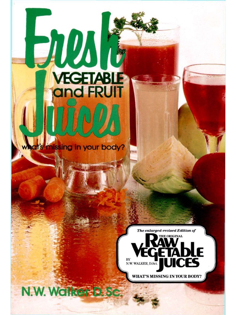 Fresh Vegetables and Fruit Juices Walker PDF