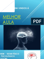 MELHOR AULA SOBRE BEM-ESTAR FÍSICO, PSICOLÓGICO E SOCIAL