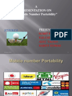 A Presentation On " Mobile Number Portability": Striker