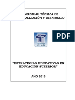 Universidad Técnica de Comercialización Y Desarrollo: "Estrategias Educativas en Educación Superior"
