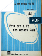 CADERNO 45 Esta Era A Fe Dos Nossos Pais