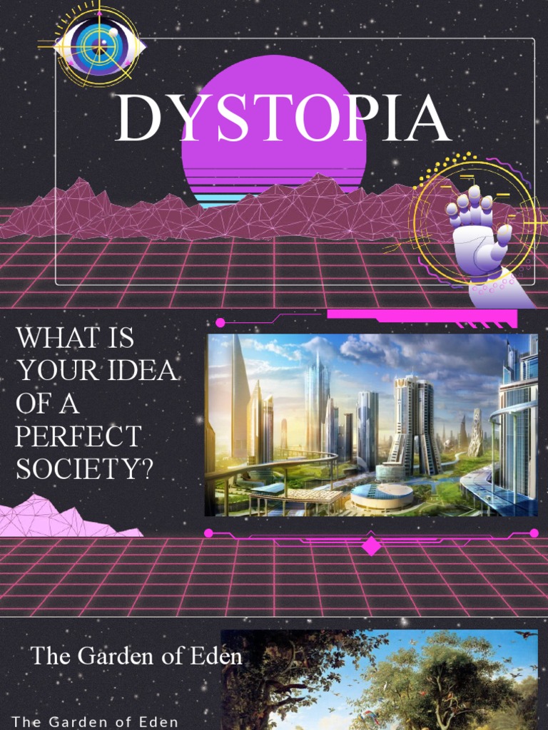 Understanding Dystopian Society | PDF | Dystopia | Utopian And ...