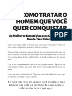 Como Tratar O Homem Que Você Quer Conquistar: As Melhores Estratégias para Conquistar e Manter Seu Relacionamento