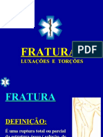 Fraturas Luxações e Torções