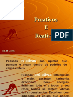 Proativo e Reativo