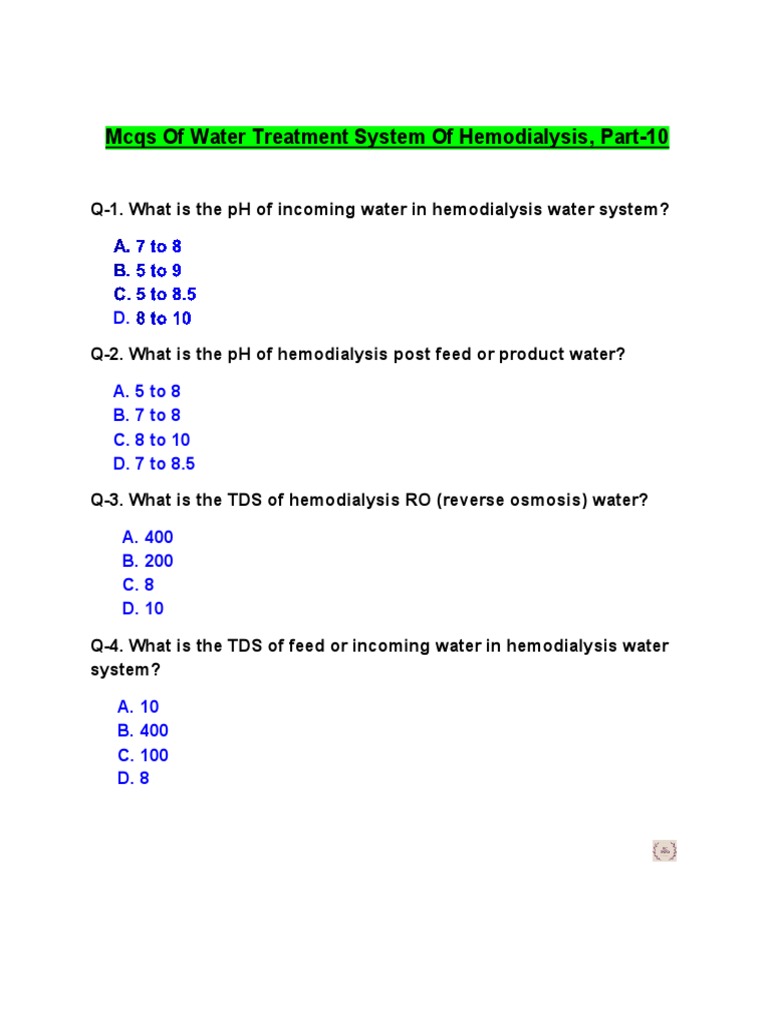 Mcqs of Water Treatment System of Hemodialysis, Part10 PDF Water