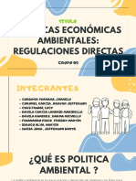 Políticas Económicas Ambientales Regulaciones Directas - GRUPO 05