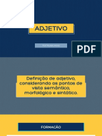 ADJETIVOS: DEFINIÇÃO, FORMAÇÃO E FLEXÃO