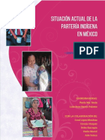 Situación Actual de La Partería Indígena en México. Informe Final. Chiapas Guerrero Oaxaca