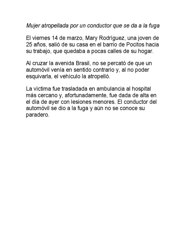 Mujer Atropellada Por Un Conductor Que Se Da A La Fuga | PDF