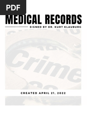 2022.04.21 False Medical Records by Dr Kurt Klauburg