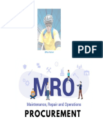 MRO, or Maintenance, Repair and Operations'