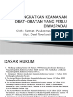 Sosialisasi Mutu Tentang Meningkatkan Keamanan Obat-Obatan Yang Perlu Diwaspadai