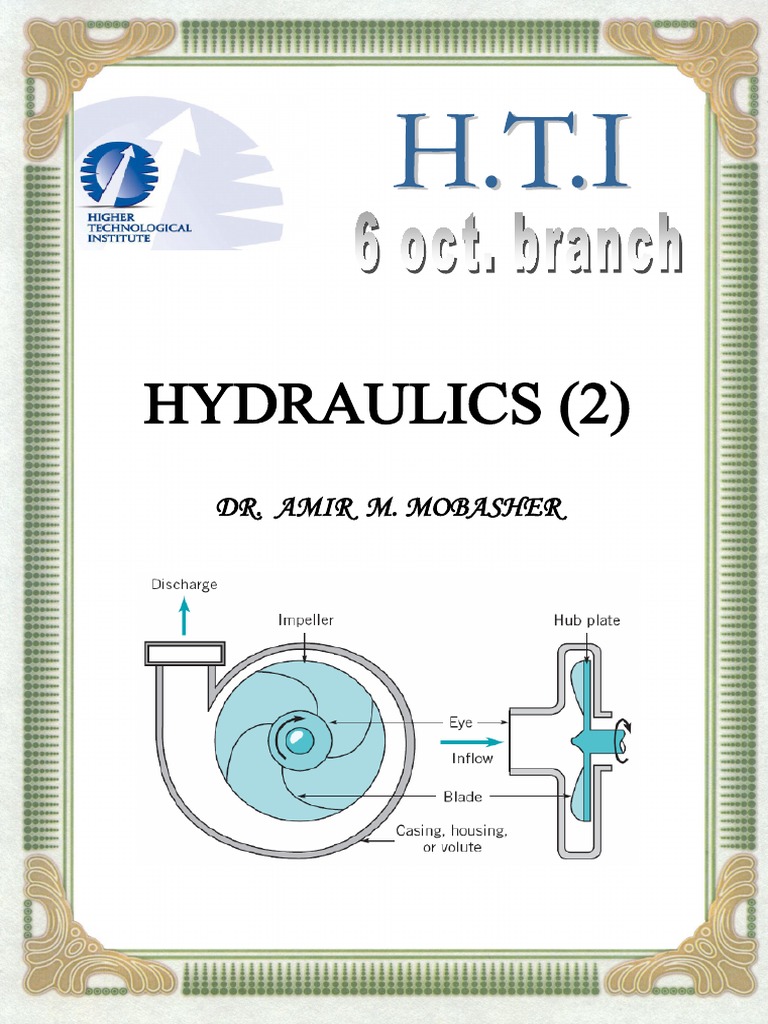 Hydraulics (2) Dr. Amir M. Mobasher PDF Pump Fluid Dynamics
