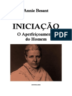 Annie Besant - Iniciação, O Aperfeiçoamento Do Homem