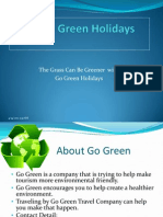 The Grass Can Be Greener With Go Green Holidays