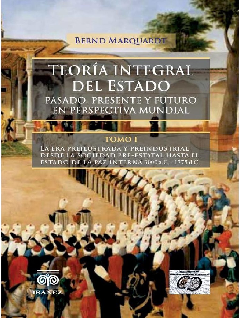 Teoria Integral Del Estado Tomo I - Bernd Marquardt | PDF | Estado ...