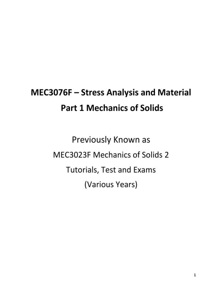 MEC3076F Stress Analysis and Materials (Part 1 Mechanics of Solids