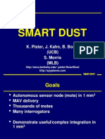 Smart Dust: K. Pister, J. Kahn, B. Boser (UCB) S. Morris (MLB)
