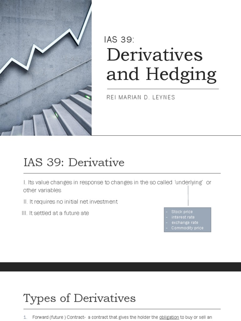 Module 6 Derivatives and Hedging PDF Derivative (Finance) Hedge