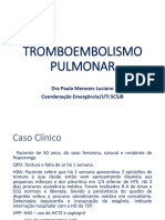 Eve - 23082016 - 122657 - Tromboembolismo Pulmonar - Dra Paula Menezes Luciano