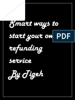 Smart Ways To Start Your Own Refunding Service
