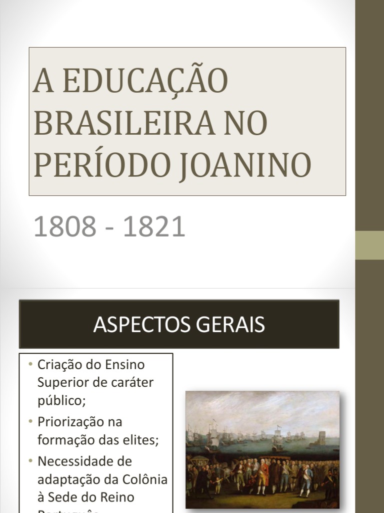 Educação Brasileira no Período Joanino | PDF