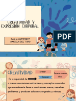 Creatividad Y Expresión Corporal: Paula Gutiérrez Daniela Del Toro