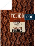 El Gran Libro Del Tejido - Natural Rustico