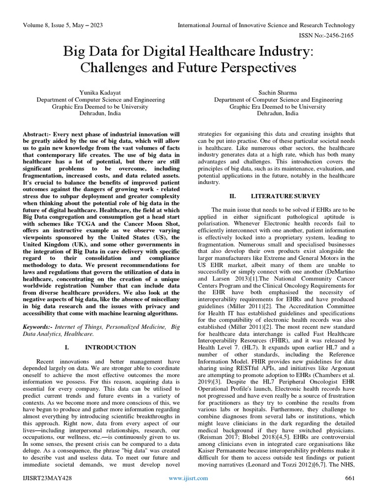 Big Data For Digital Healthcare Industry Challenges and Future