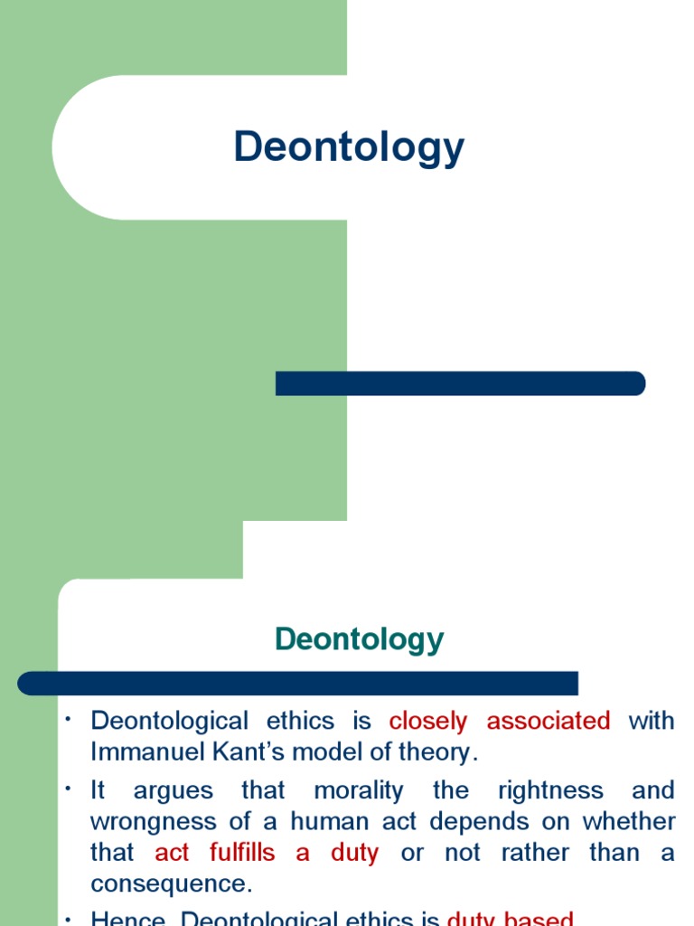 Lecture Slides About Deontology Pdf Immanuel Kant Philosophical