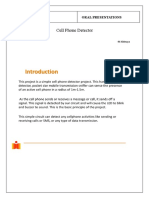 Cell Phone Detector: Experiments:03 Oral Presentations