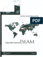 Aliya İzzetbegovic Doğu Ve Batı Arasında İslam