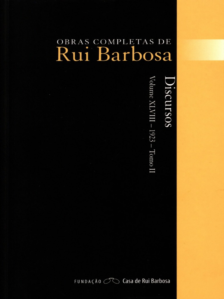 Ruy Barbosa Obra Completa Vol. XLVIII (1923) (Com Sub-Pastas) | PDF