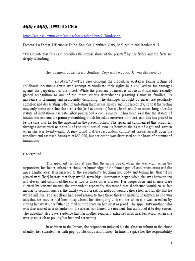 M (K) V M (H), (1992) 3 SCR 6 La Forest J.This Case Concerns The