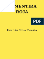 La Mentira Roja - Hernan Silva Meesta 1