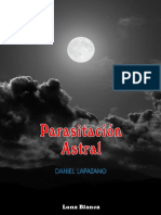 Parasitación Astral - Daniel Lapazano