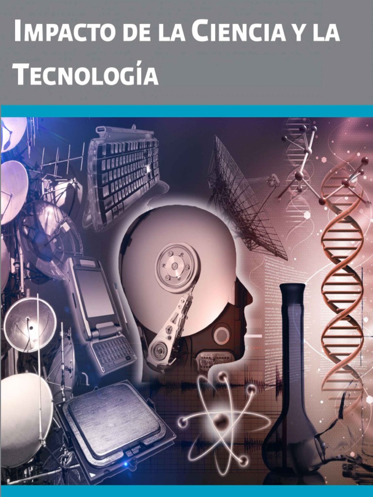 Impacto de La Ciencia y La Tecnología LIBRO | PDF | Aprendizaje ...