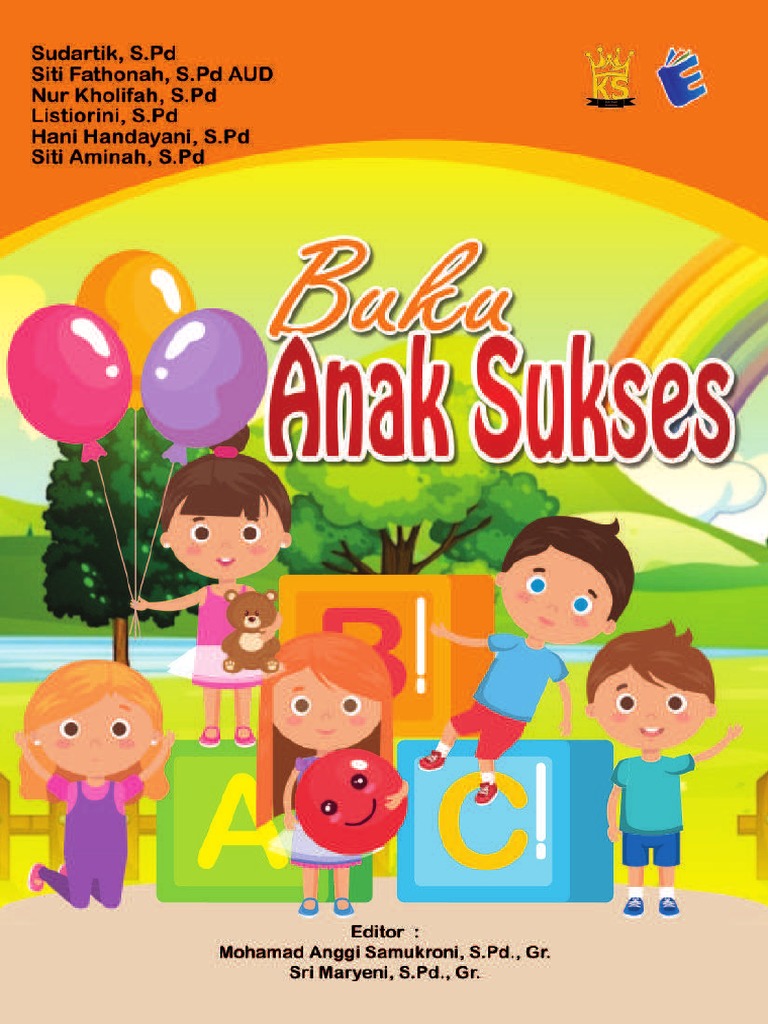 Membangun Pondasi Kokoh: Pendidikan Anak untuk Sukses Dunia dan Akhirat