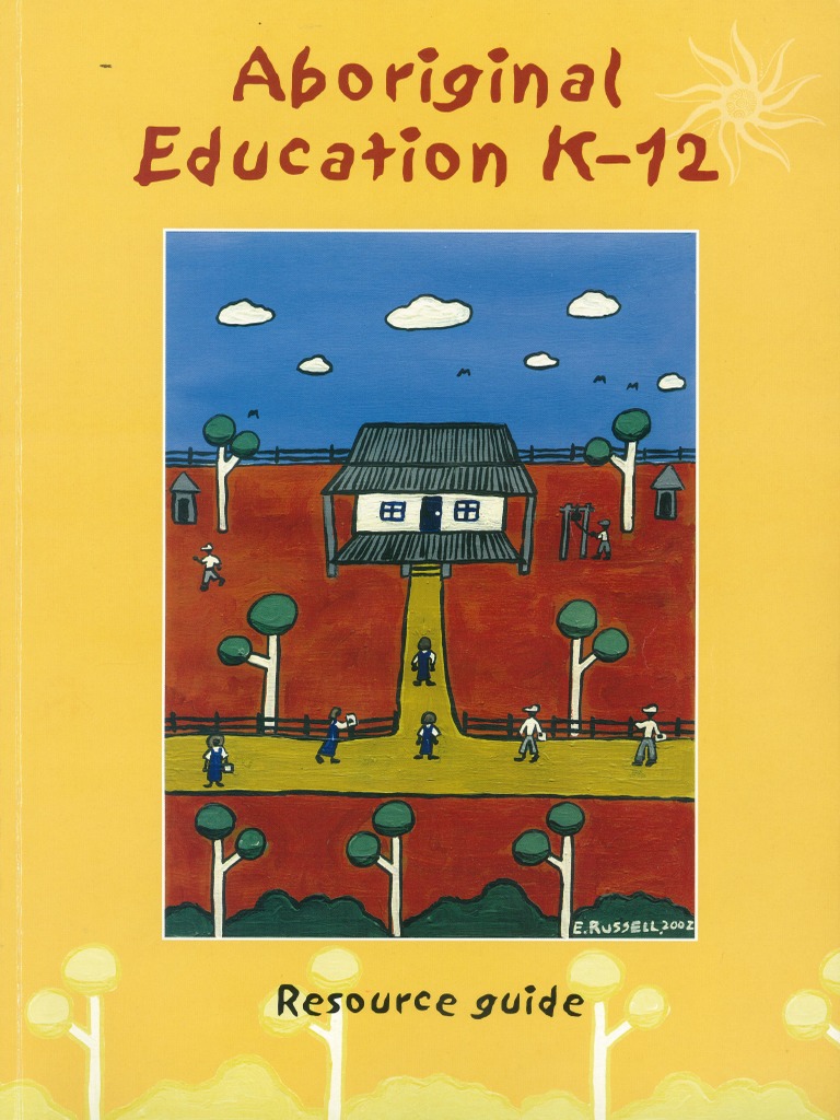 Aboriginal Education K–12 Resource Guide | PDF | Indigenous Australians ...