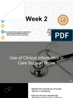Use of Clinical Informatics in Care Support Roles