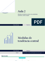 Aula 2 - Medidas de Tendência Central e de Variabilidade, Assimetria, Curtose, Boxplot