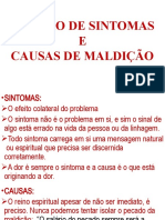 Quadro de Sintomas e Causas de Mardição