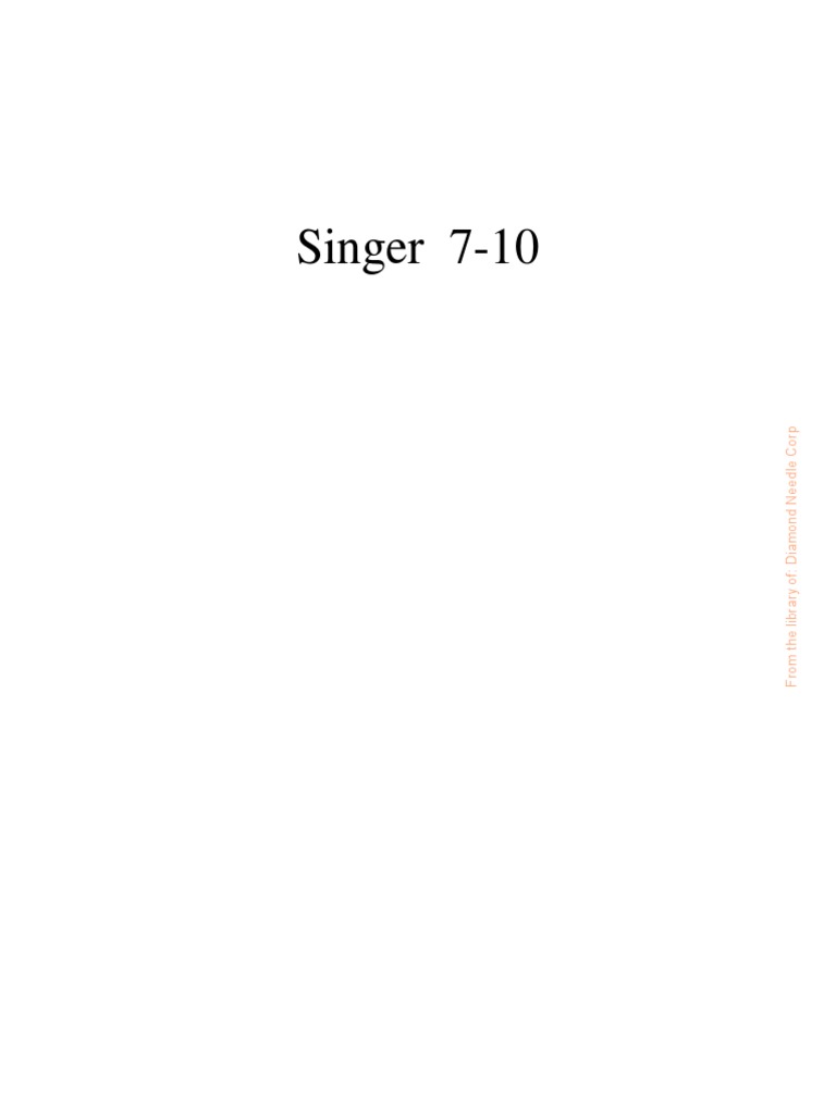 Singer 7-10 Overview | PDF