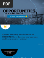 Opportunities and Challenges of Media and Information