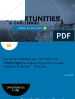 Opportunities and Challenges of Media and Information
