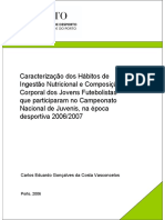 Caracterizacao Dos Habitos de Ingestao Nutricional e Composicao Corporal Dos Jovens Futebolistas Que Participaram No Campeonato Nacional de Juvenis Na Epoca Desportiva 2006 2007