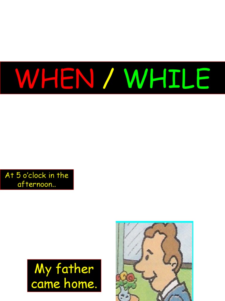 When vs. While Exercises Guide | PDF