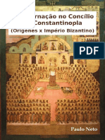 Reencarnação no Concílio de Constantinopla - Orígenes x Império bizantino(1)