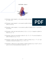 Lista 8 - Sobre Plano Tangente e Reta Normal Ao Gráfico de Uma Função de Duas Variáveis Num Ponto.